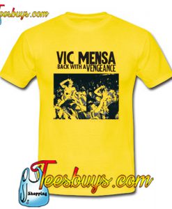 Vic Mensa Back With A Vengeance T-Shirt NT