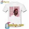 Vic Mensa Save Money T-Shirt NT