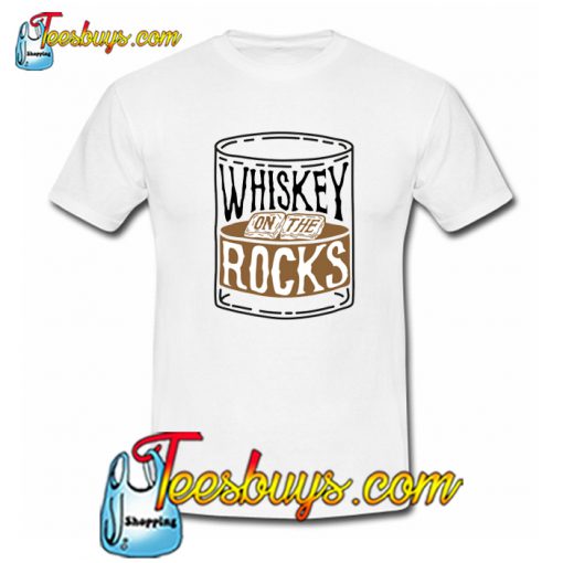 Whiskey On The Rocks T-Shirt NT