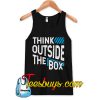 think outside the box Tank Top NT