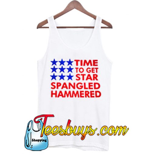 time to get star spangled hammered tanktop NT