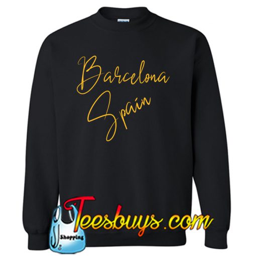 Barcelona Spain Sweatshirt NT