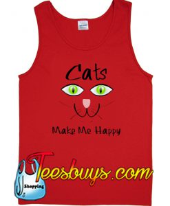 Cats Make Me Happy Tank Top NT