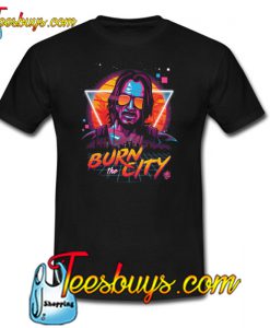 Cyberpunk 2077 Burn the City T-Shirt NT