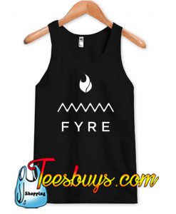 Fyre Festival Tank Top NT