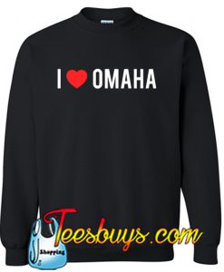 I Love OMAHA Sweatshirt NT