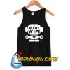 I want Wifi Tank Top NT