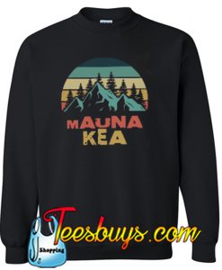 Mauna - We Are Mauna Kea Sweatshirt NT