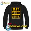 May Contain Alcohol Hoodie NT