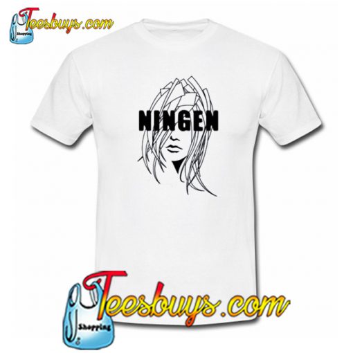 Ningen TrendingT-Shirt NT