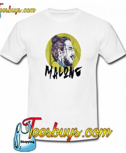Post Malone stay away smoking Trending T-shirt NT