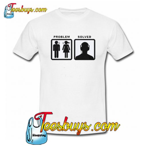 Problem Solved TrendingT-Shirt NT