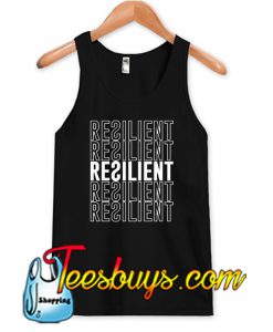 RESILIENT Tank Top