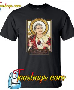 RIP Saint Anthony Bourdain T-Shirt NT