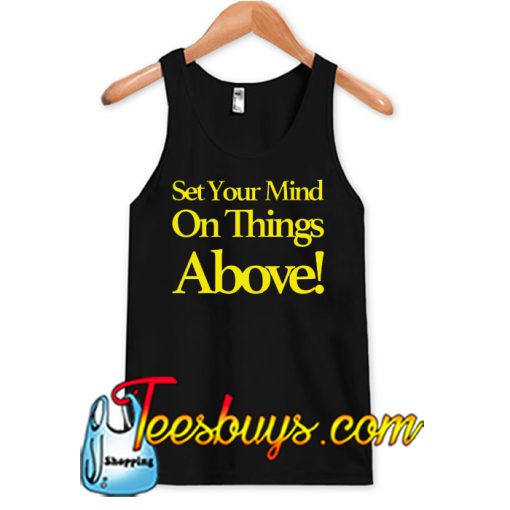 Set Your Mind On Above Tank Top NT