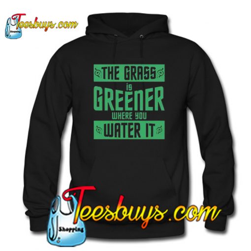 The grass is greener Hoodie NT