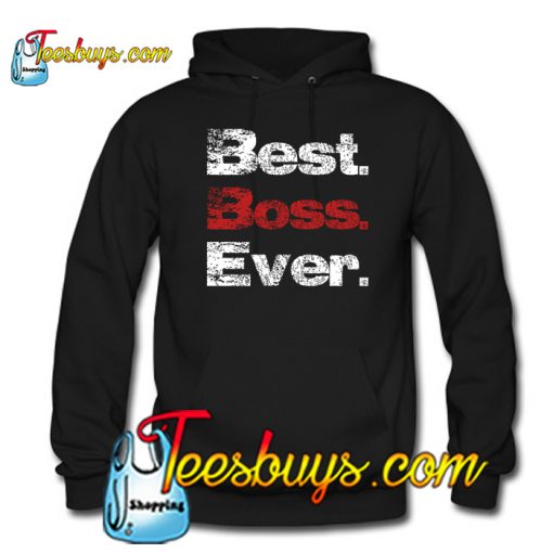 BEST BOSS EVER Crewneck Sweatshirt NT