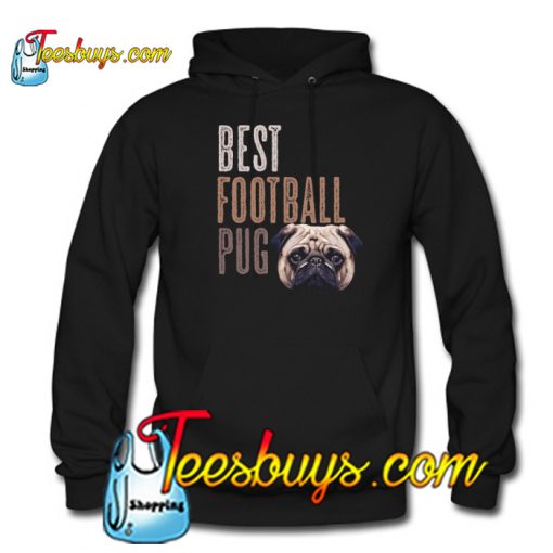 Best Pug Hoodie NT