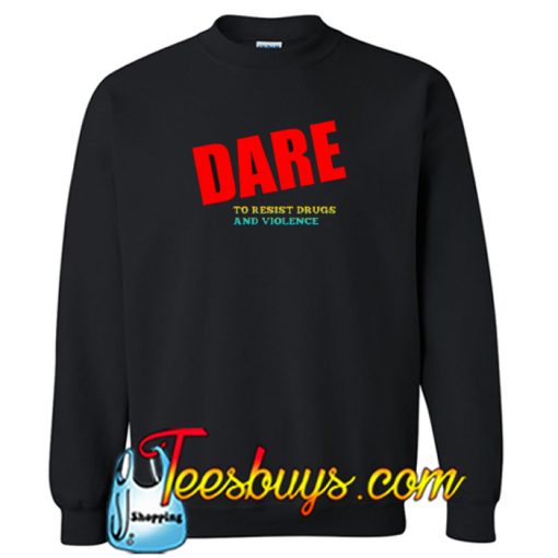 Dare Sweatshirt NT