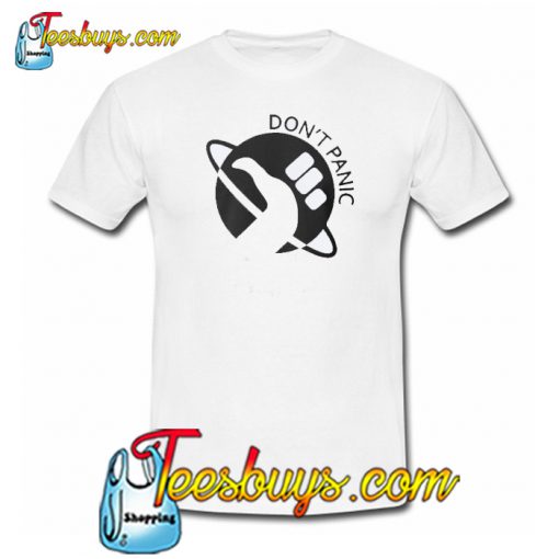 Don’t Panic Trending T Shirt NT