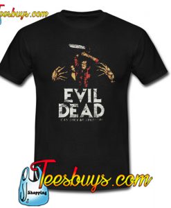 EVIL DEAD MOVIE TOP TRENDING T-SHIRT NT