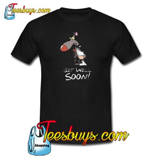 Get Well Soon Trending T Shirt NT