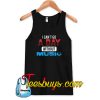 I CAN'T GO A DAY WITHOUT MUSIC Tank Top NT