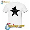 I Will Kill Your Friends And Family To Remind You Of My Love T-Shirt NT