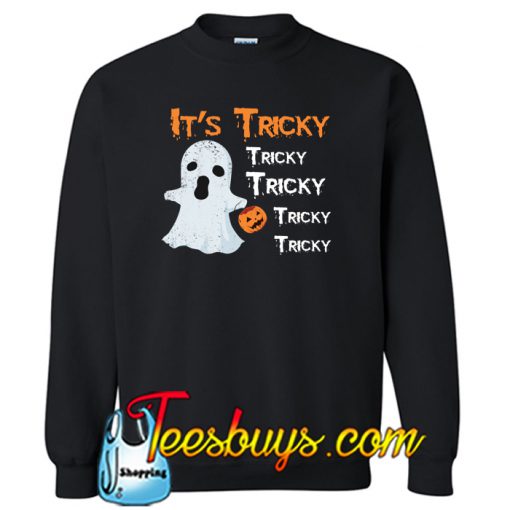 It's Tricky Ghost Sweatshirt NT