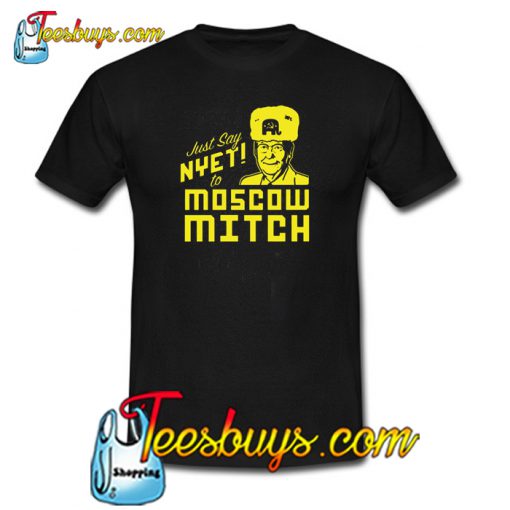 Kentucky Democrats Just Say Nyet to Moscow Mitch T-Shirt NT