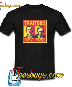 Moscow Mitch Traitors T-Shirt NT