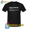 Nasty Woman Definition T-Shirt NT