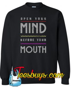 Open Your Mind Sweatshirt NT