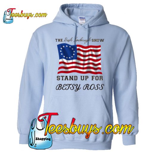 Stand up for betsy ross Hoodie NT