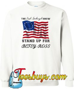 Stand up for betsy ross Sweatshirt NT