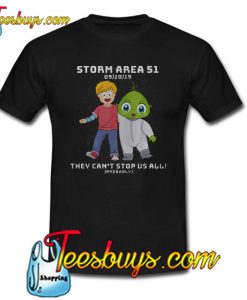 Storm Area 51 Trending T-Shirt NT