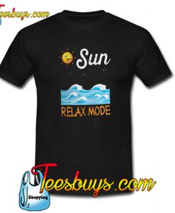 Sun Relax Mode Trending T Shirt NT