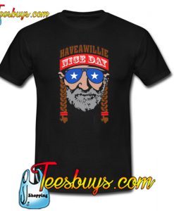 Willie Nelson Have A Willie Nice Day T-Shirt NT