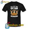 All The Otter Reindeers T-Shirt NT