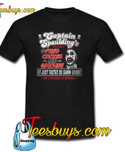 Captain Spaulding Fried Chicken and Gasoline T-Shirt SR