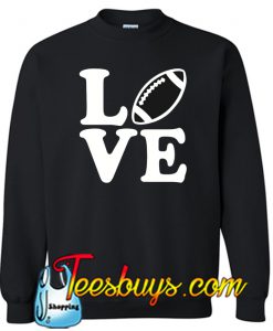 Football love SWeatshirt NT