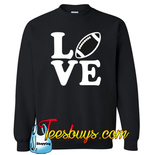 Football love SWeatshirt NT