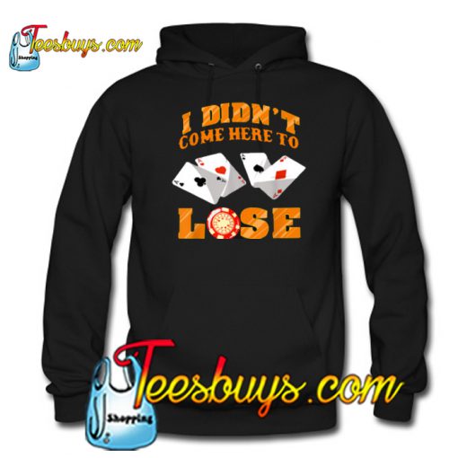 Funny Poker Player Hoodie NT