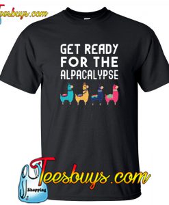 Get Ready For The Alpacalypse Trending T Shirt NT