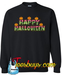 Happy Halloween Sweatshirt NT