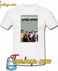 PRETTYMUCH OPEN ARMS 2019 Trending T-Shirt NT