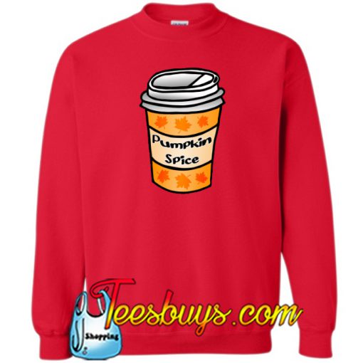 Pumpkin Spice Latte Sweatshirt NT