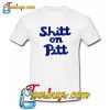 Shitt on Pitt Vintage Trending T-Shirt NT