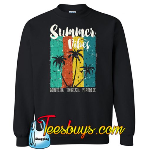 Summer Vibes Sweatshirt SR