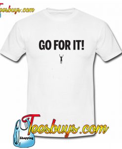 Sylvester Stallone Go For It! T-Shirt NTSylvester Stallone Go For It! T-Shirt NT